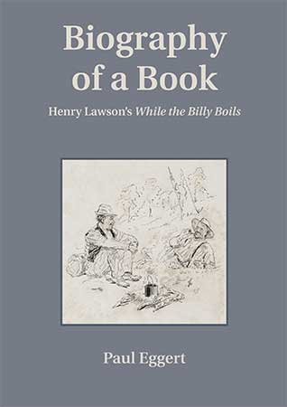 Biography of a Book: Henry Lawson's While the Billy Boils Cover