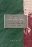 Australian Autobiographical Narratives: An Annotated Bibliography Volume 1: To 1850